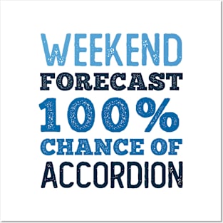 Chance of Accordion 100 Percent Posters and Art